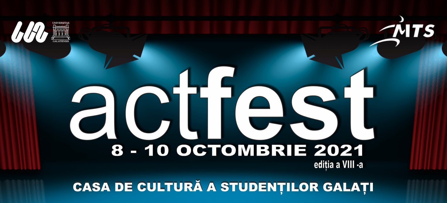 Festivalul National Studentesc de Teatru Contemporan ActFest ed VIII 2021