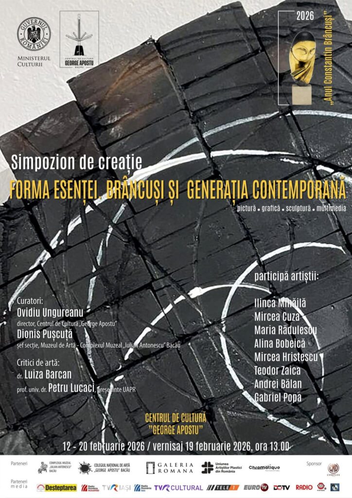 Forma Esenței. Brâncuși și generația contemporană – Februarie 2026