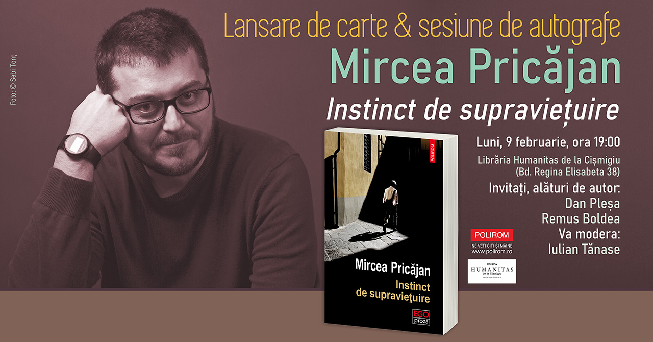 Volumul „Instinct de supraviețuire” de Mircea Pricăjan Volumul „Instinct de supraviețuire” de Mircea Pricăjan