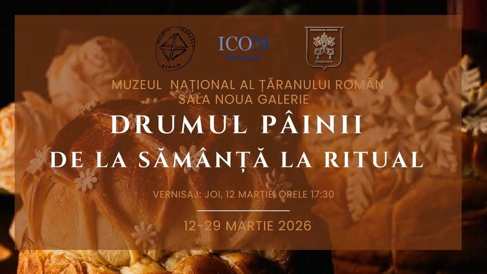 Pâinea ca simbol în arte și cultură – în perioada 12 – 29 martie 2026