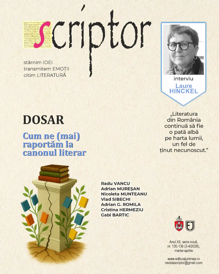 Revista „Scriptor” nr. 3-4 2026: dezbaterea despre canonul literar și vocile actuale ale culturii române